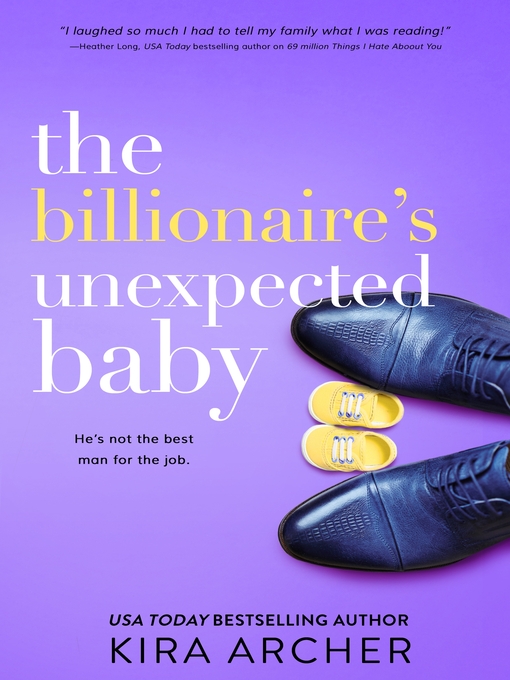 Title details for The Billionaire's Unexpected Baby by Kira Archer - Available
